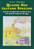 Quando non eravamo Spreconi — Libro