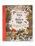 Quanta Vita nel Bosco Oggi... — Libro