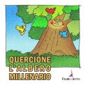 Quercione, l'Albero Millenario - Download MP3 — Audiolibro