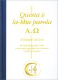 Questa è la Mia Parola - A e Ω — Libro