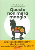 Questa Non Me la Mangio — Libro