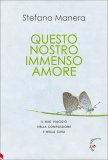 Questo Nostro Immenso Amore — Libro