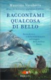Raccontami Qualcosa di Bello — Libro