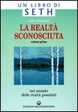 La Realtà Sconosciuta - Vol. 1 — Libro