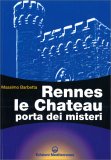 Rennes le Chateau porta dei misteri — Libro