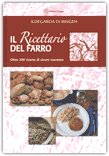 Il Ricettario del Farro — Libro