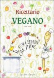 Ricettario Vegano - Il Cucchiaio che Ride — Libro