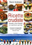 Ricette Crudiste Vegane e fruttariane con superfoods e germogli — Libro