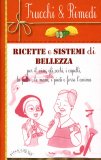 Ricette e Sistemi di Bellezza  — Libro
