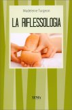 La Riflessologia — Libro