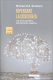 Ripensare la Coscienza — Libro