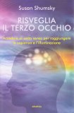 Risveglia il Terzo Occhio — Libro