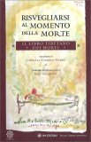 Risvegliarsi al Momento della Morte — Libro
