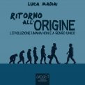 Ritorno all'Origine - CD Audiolibro — Audiolibro