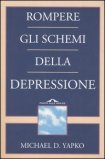 Rompere gli Schemi della Depressione — Libro