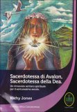 Sacerdotessa di Avalon, Sacerdotessa della Dea  — Libro
