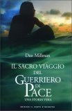 Il Sacro Viaggio del Guerriero di Pace — Libro