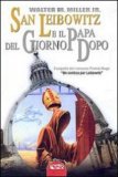 San Leibowitz e il Papa del Giorno Dopo — Libro