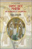 Sante, Dee, Martiri  — Libro