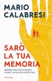Sarò La Tua Memoria — Libro