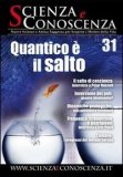 Scienza e Conoscenza - N. 31 — Rivista