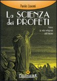La Scienza dei Profeti — Libro