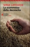 La Scommessa della Decrescita — Libro