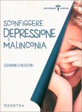 Sconfiggere Depressione e Malinconia — Libro