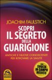 Scopri il Segreto della Guarigione  — Libro