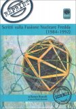 Scritti sulla Fusione Nucleare Fredda (1984-1992) — Libro