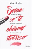 Scusa se ti Chiamo Stronzo — Libro