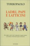 Ladri, Papi e Latticini — Libro