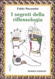 I Segreti della Riflessologia — Libro