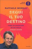 Segui il Tuo Destino — Libro