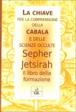 Sepher Jetsirah - Il Libro della Formazione — Libro