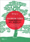 Shinrin-Yoku - Immergersi nei Boschi — Libro