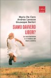 Siamo Davvero Liberi? — Libro