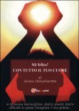 Sii Felice! con Tutto il tuo Cuore — Libro