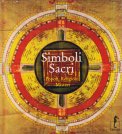 Simboli Sacri - Popoli, Religioni, Misteri — Libro