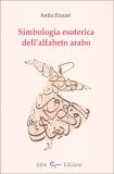 Simbologia Esoterica dell'Alfabeto Arabo — Libro