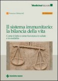 Il Sistema Immunitario: la Bilancia della Vita — Libro