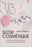 Slow Cosmetique  — Libro