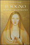 Il Sogno di Maria Maddalena — Libro