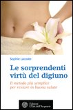 Le Sorprendenti Virtù del Digiuno — Libro