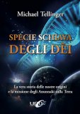 Specie Schiava degli Dei — Libro