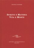 Spirito e Materia, Vita e Morte  — Libro