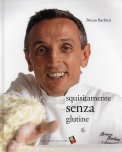 Squisitamente senza Glutine  — Libro