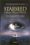 Starseed - I Figli delle Stelle — Libro