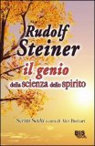 Rudolf Steiner: il Genio della Scienza dello Spirito — Libro