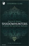 Storia di Illustri Shadowhunters e Abitanti del Mondo dei Nascosti — Libro